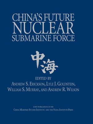 cover image of China's Future Nuclear Submarine Force